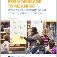 (Training) From Message to Meaning: Using a Daily Message Board in the Preschool Classroom